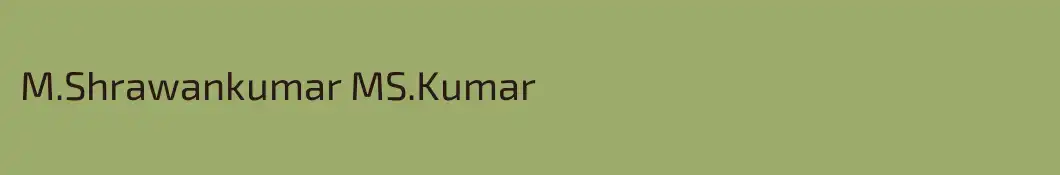 M.Shrawankumar MS.Kumar